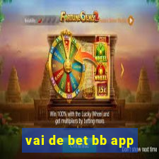 vai de bet bb app