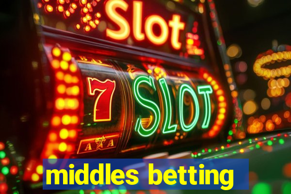 middles betting