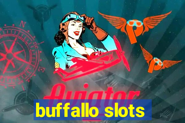 buffallo slots