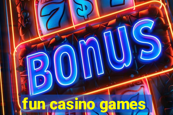 fun casino games