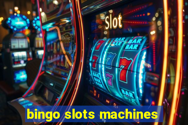 bingo slots machines