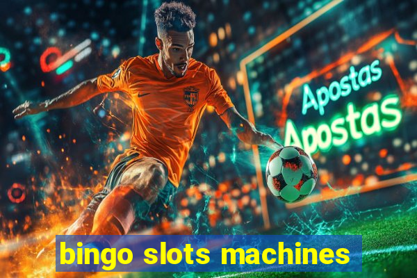 bingo slots machines