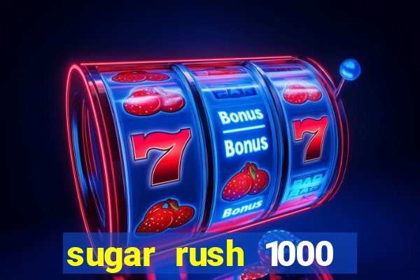 sugar rush 1000 demo pragmatic