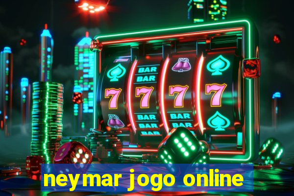 neymar jogo online