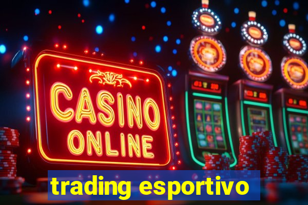 trading esportivo