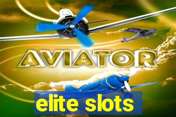 elite slots