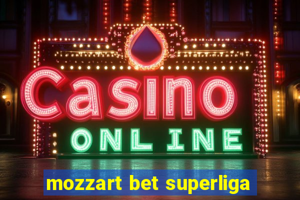 mozzart bet superliga