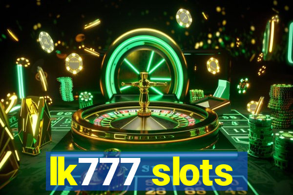 lk777 slots