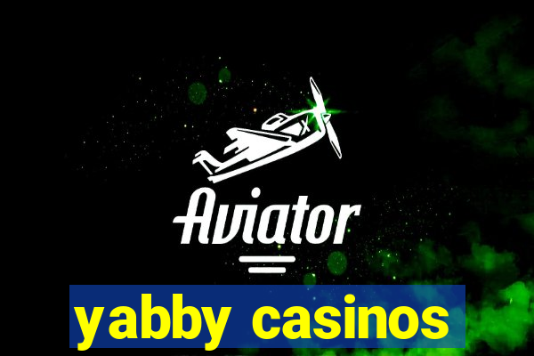 yabby casinos