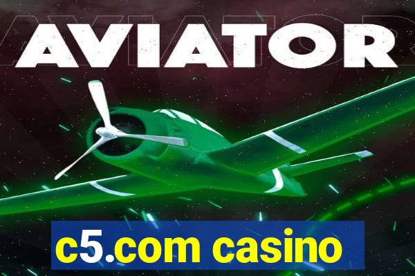 c5.com casino