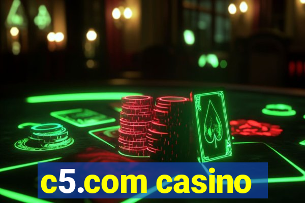 c5.com casino