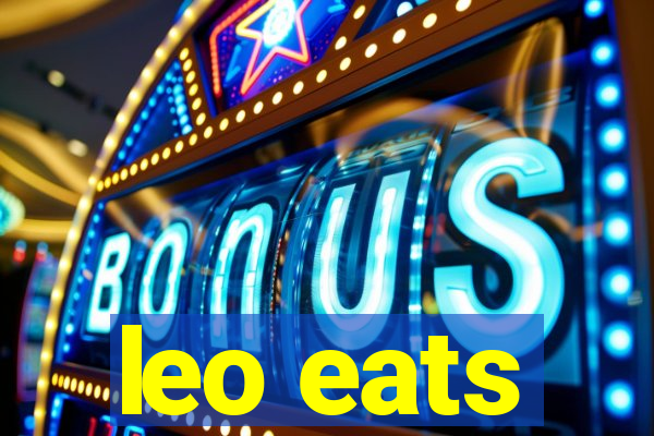 leo eats