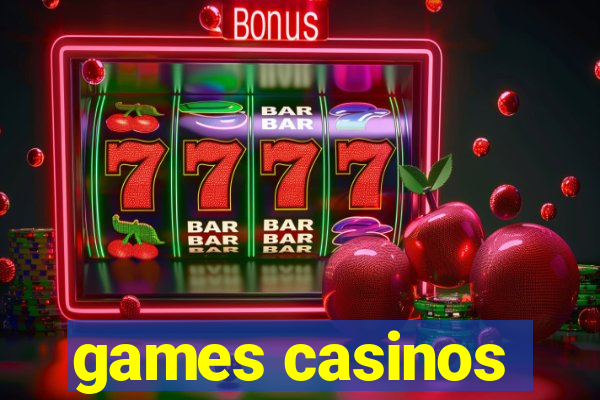 games casinos