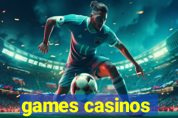 games casinos