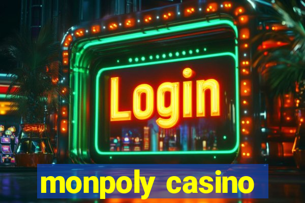 monpoly casino