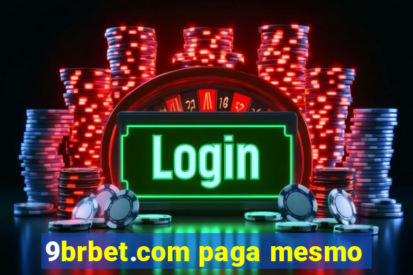 9brbet.com paga mesmo