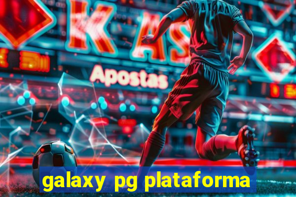 galaxy pg plataforma