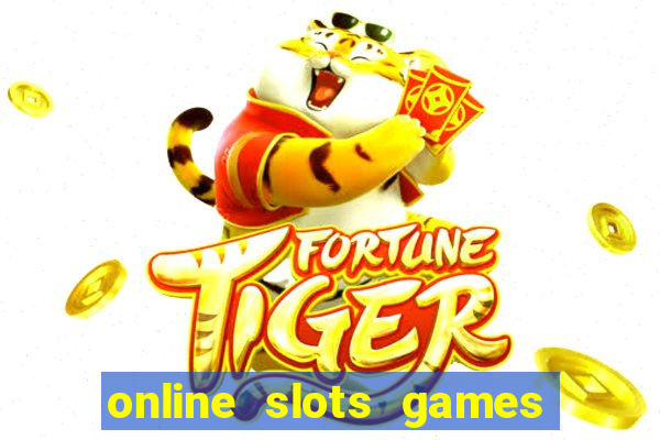 online slots games real money