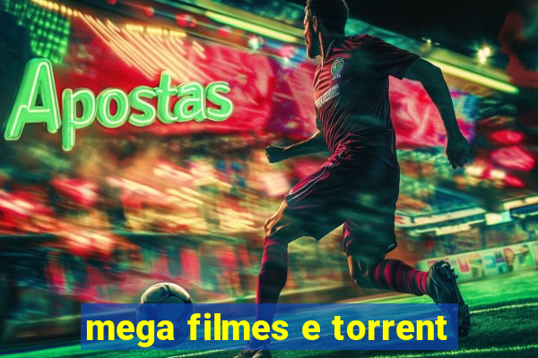 mega filmes e torrent