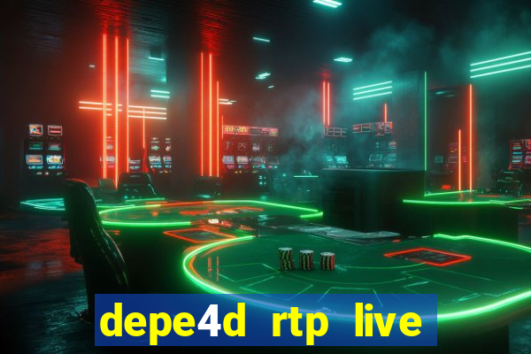 depe4d rtp live slot online pgsoft