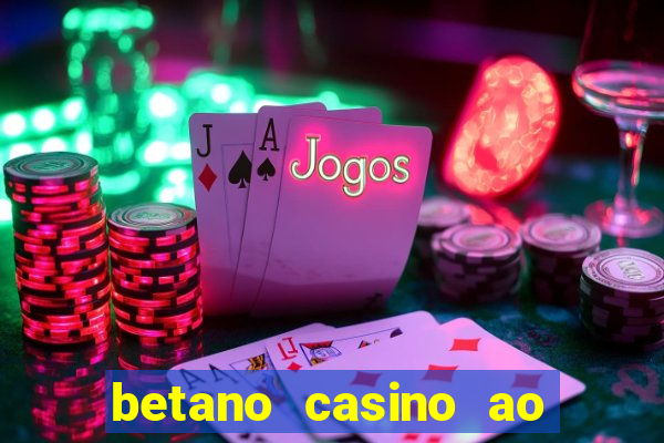 betano casino ao vivo online