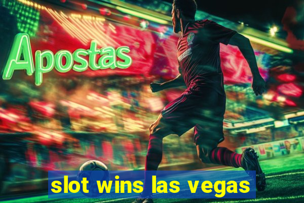 slot wins las vegas