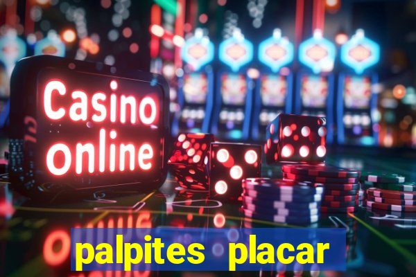 palpites placar exato dos jogos de amanhã