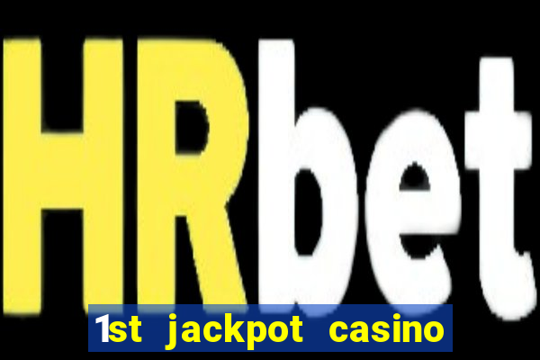 1st jackpot casino tunica ms