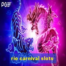 rio carnival slots