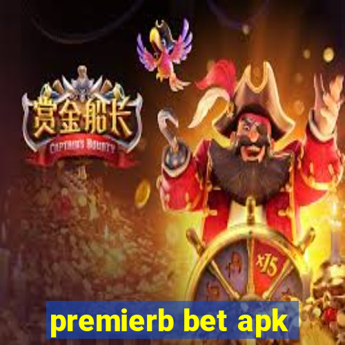 premierb bet apk