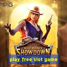 play free slot game