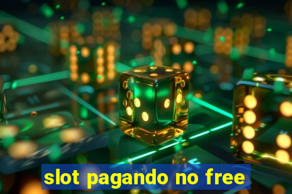 slot pagando no free