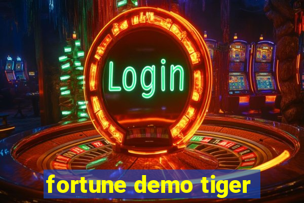 fortune demo tiger