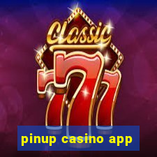 pinup casino app