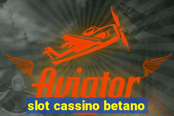 slot cassino betano