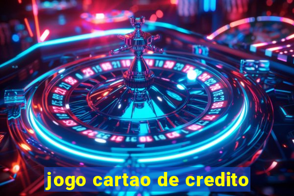 jogo cartao de credito