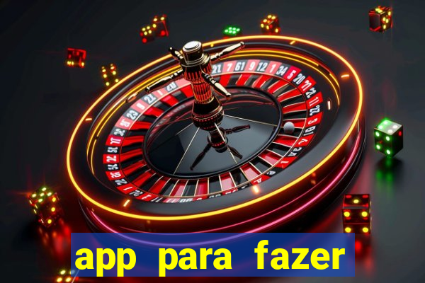 app para fazer dinheiro online