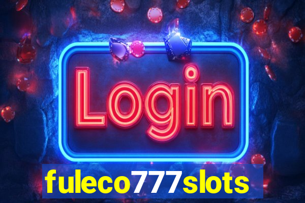 fuleco777slots