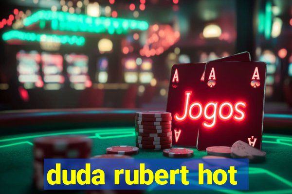 duda rubert hot