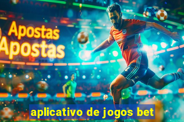 aplicativo de jogos bet