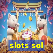 slots sol