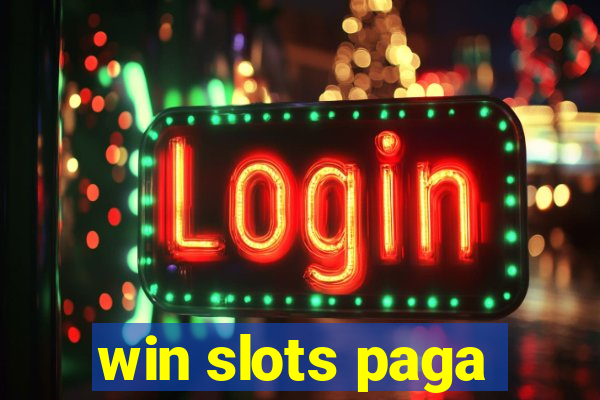 win slots paga