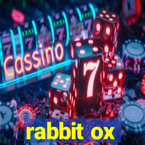 rabbit ox