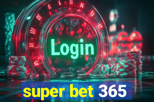 super bet 365