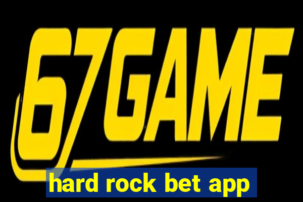 hard rock bet app