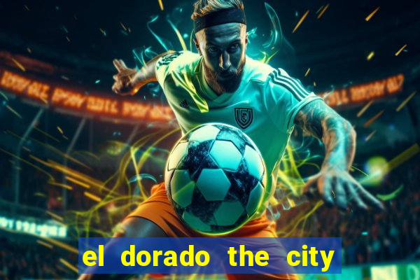 el dorado the city of gold slot free play