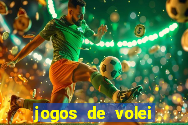 jogos de volei onde assistir