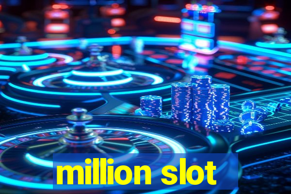 million slot