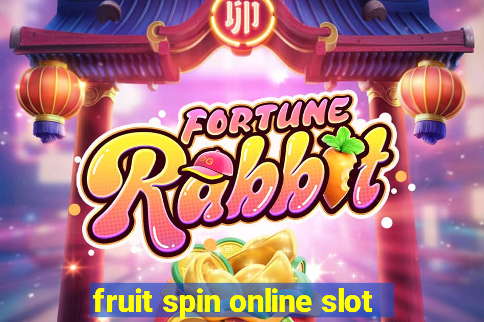 fruit spin online slot