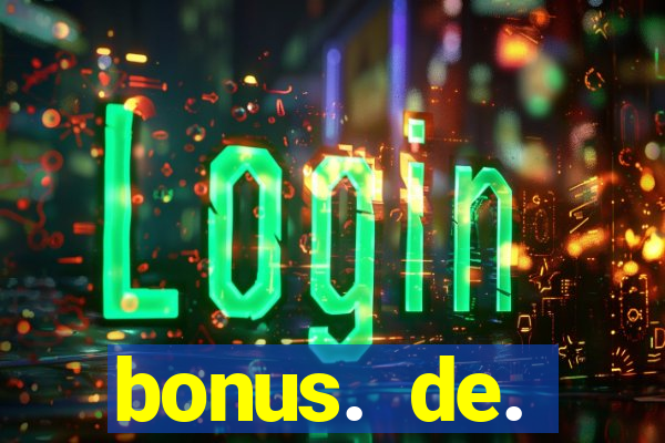 bonus. de. registro. casino.